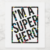 I'M A SUPERHERO WIJN ETIKET (Enkel label)