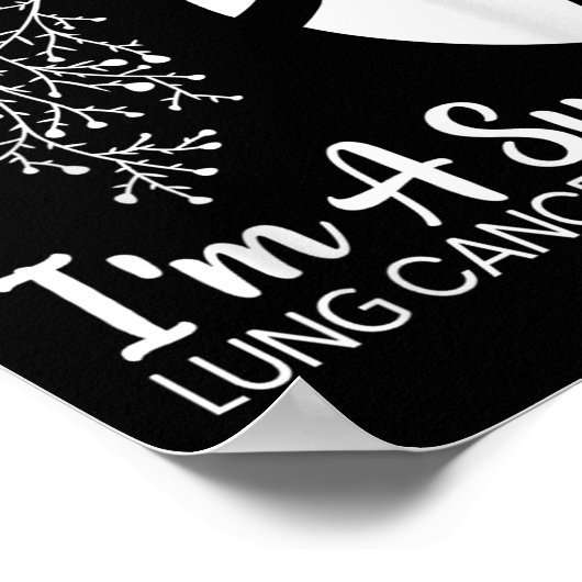 Im a Survivor Lung Cancer Awareness Month White Ri Poster (Hoek)
