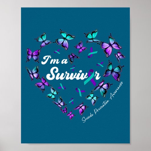 I'm A Survivor Suicide Prevention Awareness Butter Poster (Voorkant)