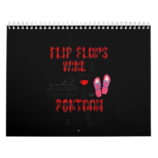 Im A Teenslippers Wine _Pontoon Kinda Girl-Funny Kalender (Hoes)