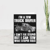 I'm A Tow Truck Driver I Can't Fix Stud Gift Towin Kaart (Voorkant)
