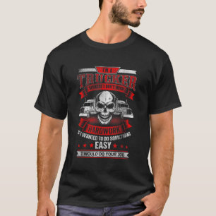 IM A TRUCKER Funny Skull Truck Drivers T-shirt