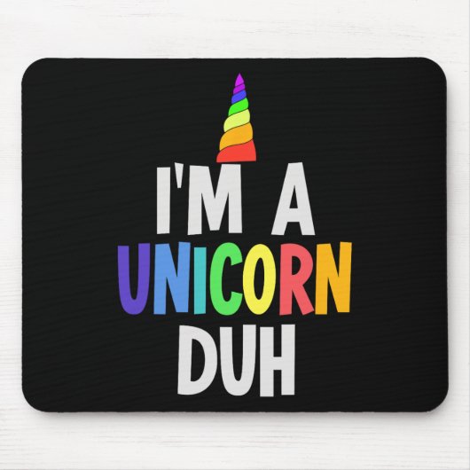 I'm a Unicorn Duh Halloween Costume Muismat (Voorkant)