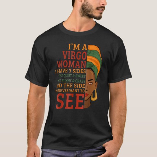 I'm A Virgo Woman I Have 3 Sides T-shirt (Voorkant)