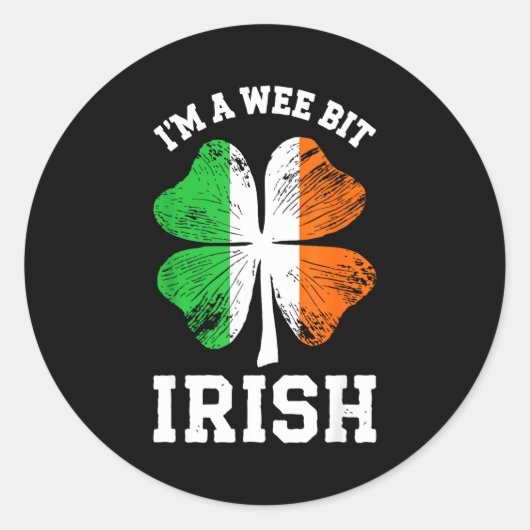 I'm A Wee Bit Irish Shirt Men Women Kids St Patric Ronde Sticker (Voorkant)