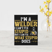 I'm A Welder I Can't Fix Stud Funny Welding Tee  Kaart (Gele Bloem)