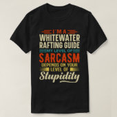 Im A Whitewater Rafting Guide T-shirt (Design voorkant)