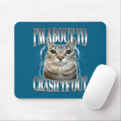 I'm About To Crash Out Funny Staring Cat Brainrot  Muismat (Met muis)
