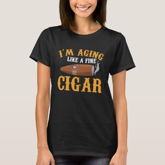 I'm Aging Like A Fine Cigar Fathers Day Saying Dad T-shirt (Voorkant)