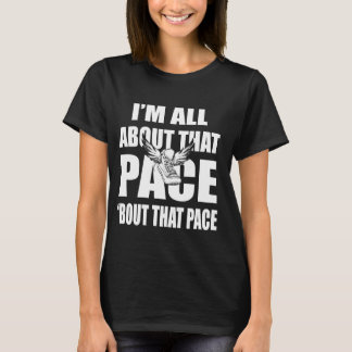 I'm All About That Pace Grappige lopende citaten v T-shirt