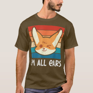 Im All Ears Funny Fennec voor het Dierenvriend van T-shirt