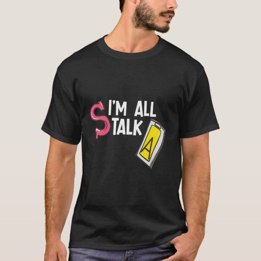 I'M All Talk T-shirt (Voorkant)