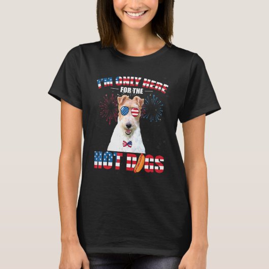 Im alleen hier voor de Hot Dogs Wire Fox Terrier J T-shirt (Voorkant)