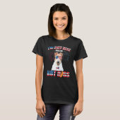 Im alleen hier voor de Hot Dogs Wire Fox Terrier J T-shirt (Voorkant volledig)