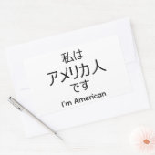 I'm American in Japanese sticker (Envelop)