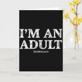 I'm An Adult Technically Funny 18th Birthday Gift Kaart (Gele Bloem)