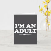 I'm An Adult Technically Shirt Funny 18th Birthday Kaart (Gele Bloem)
