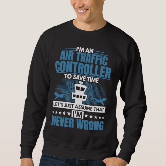I'm An Air Traffic Controller Aviation Airplane Gr Trui (Voorkant)