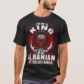 Im An Albanian King Tshirt (Voorkant)