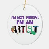 Im an Artist Keramisch Ornament (Links)