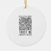 I'M AN ELECTRICAL ENGINEER KERAMISCH ORNAMENT (Voorkant)