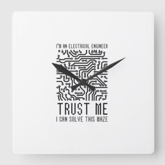 I'M AN ELECTRICAL ENGINEER VIERKANTE KLOK