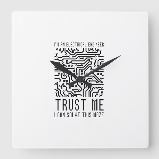 I'M AN ELECTRICAL ENGINEER VIERKANTE KLOK (Voorkant)
