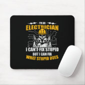 Im An Electrician I Cant Fix Stupid Muismat (Met muis)