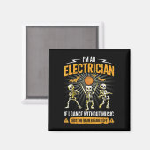 Im An Electrician - Skeleton Halloween Costume Fun Magneet (Voorkant / Achterkant)
