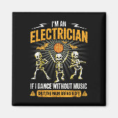 Im An Electrician - Skeleton Halloween Costume Fun Magneet (Voorkant)