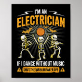 Im An Electrician - Skeleton Halloween Costume Fun Poster (Voorkant)