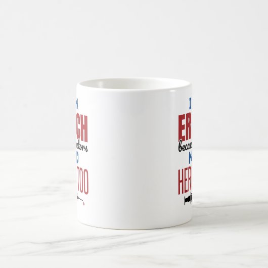 I'm An ER Tech Because Doctors Need Heroes Too Koffiemok (Center)