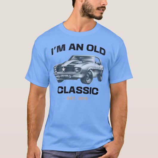 Im an Old Classic Classic Car Design friend T-shirt (Voorkant)