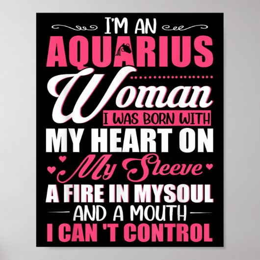 I'm Aquarius Woman With A Mouth I Can't Control Fu Poster (Voorkant)