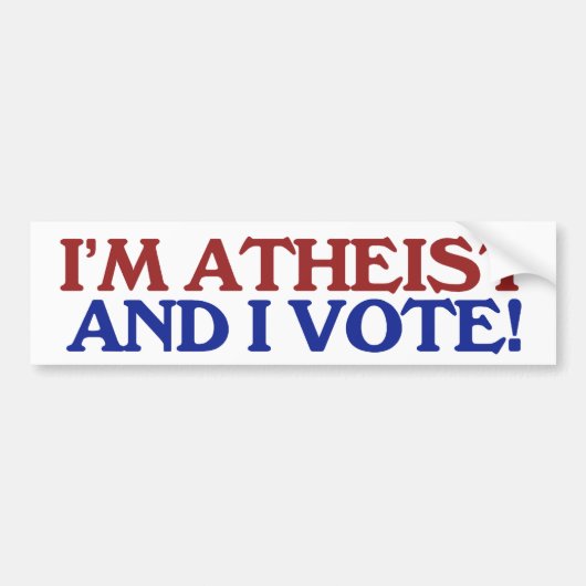 I'm Atheist and I vote Bumpersticker (Voorkant)