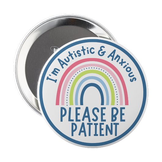 I'm autistic and anxious pin Badge Ronde Button 4,0 Cm