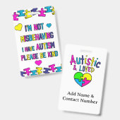 IM Autistic niet misdragen zijn vriendelijk contac Badge (Front & Back)