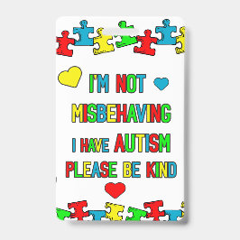 IM Autistic niet misdragen zijn vriendelijk contac Badge