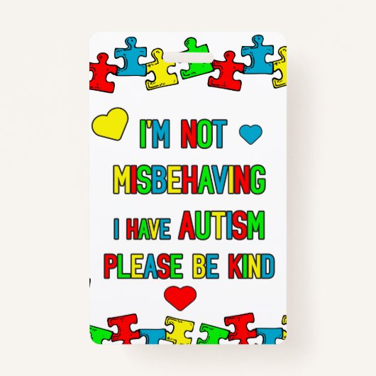 IM Autistic niet misdragen zijn vriendelijk contac Badge (Voorkant)