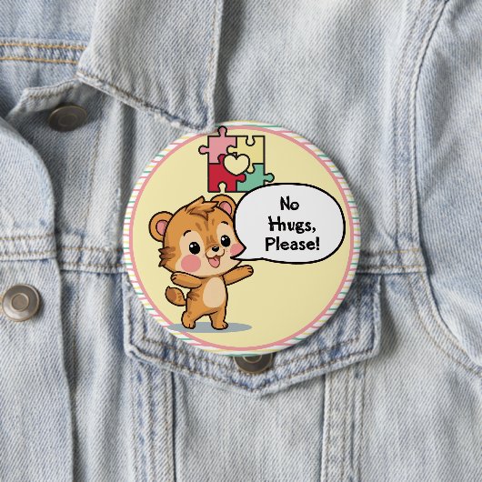 I'm autistic No Hugs please pin Button badge (In situ)