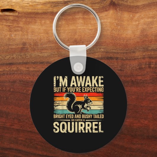 I'm Awake But If You're Expecting Bright Eyed And Sleutelhanger (Voorkant)