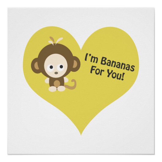 Im Bananas for You Monkey Perfect Poster (Voorkant)