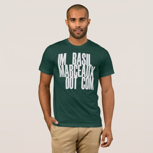 IM BASIL MARCEAUX DOT COM T-SHIRT (Voorkant volledig)