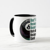 Im Beauful Im Good 8 Ball Mok (Voorkant links)