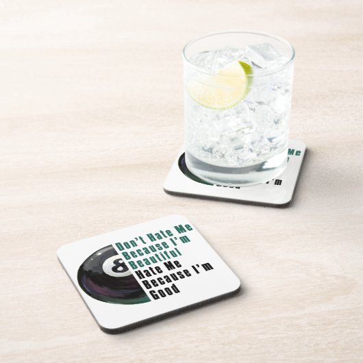 Im Beauful Im Good 8 Ball Onderzetter (Rechterzijde)