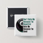 Im Beauful Im Good 8 Ball Vierkante Button 5,1 Cm (Voorkant /achterkant)