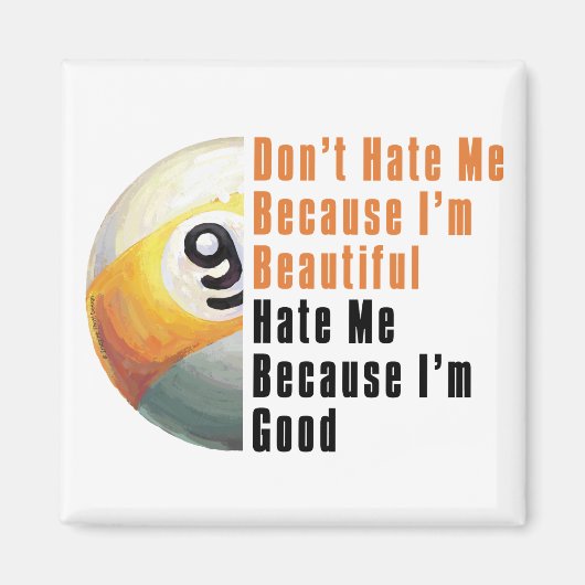 Im Beauful Im Good 9 Ball Magneet (Voorkant)