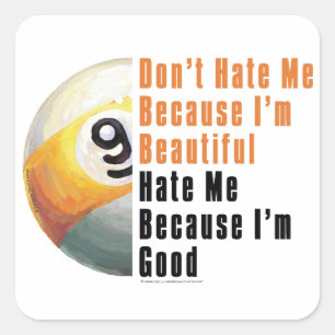 Im Beauful Im Good 9 Ball Vierkante Sticker