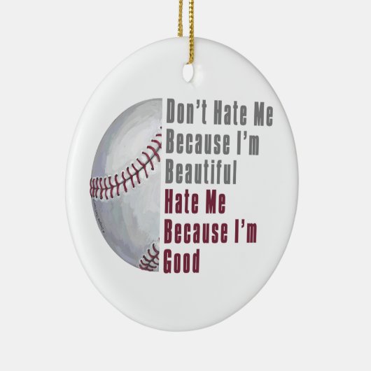 Im Beauful Im Good Baseball Keramisch Ornament (Rechts)
