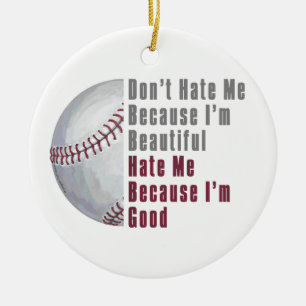 Im Beauful Im Good Baseball Keramisch Ornament